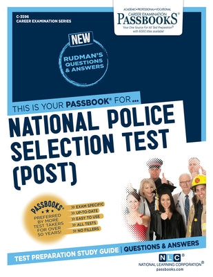 National Police Selection Test (POST) (C-3596): Passbooks Study Guide by Corporation, National Learning