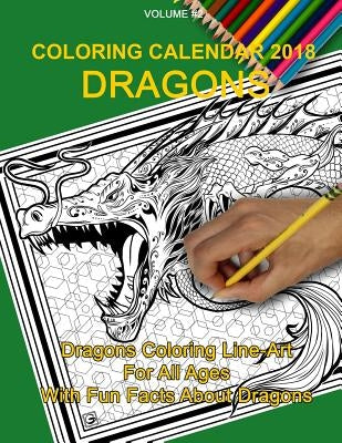 Coloring Calendar 2018; Dragons: Dragons by Galaxy, Igoria