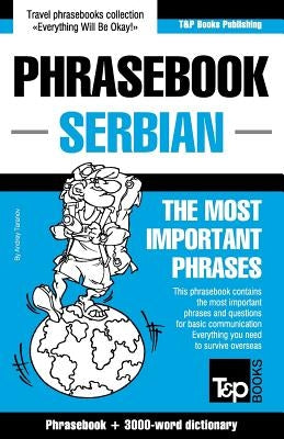 English-Serbian phrasebook and 3000-word topical vocabulary by Taranov, Andrey