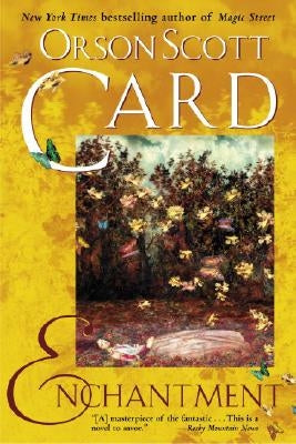 Enchantment: A Classic Fantasy with a Modern Twist by Card, Orson Scott