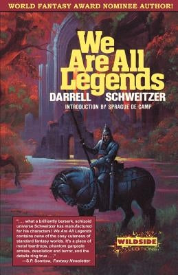 We Are All Legends Paperback Borgo Press
