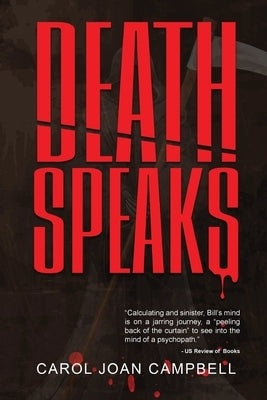 Death Speaks by Campbell, Carol Joan