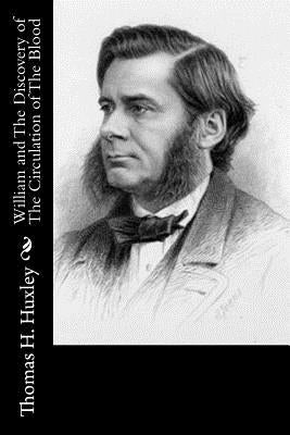 William and The Discovery of The Circulation of The Blood Paperback Createspace Independent Publishing Platform