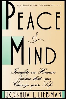 Peace of Mind: Insights on Human Nature That Can Change Your Life Paperback Kensington Publishing Corporation