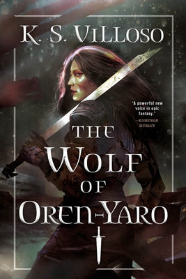 The Wolf of Oren-Yaro by Villoso, K. S.