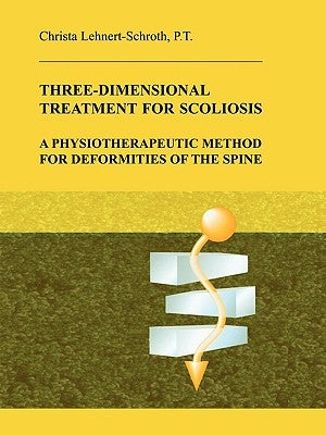 Three-Dimensional Treatment for Scoliosis Paperback Martindale Press
