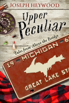 Upper Peculiar: Tales from Above the Bridge Lyons Press