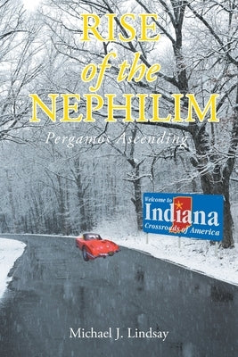 Rise of the Nephilim: Pergamos Ascending Paperback Christian Faith