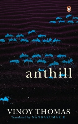 Anthill by Thomas, Vinoy