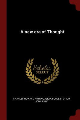 A new era of Thought by Hinton, Charles Howard
