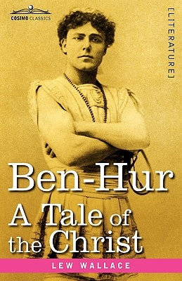 Ben-Hur: A Tale of the Christ Paperback Cosimo Classics