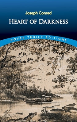 Paperback edition of Heart of Darkness by Dover Publications, showing the book cover with dark and mysterious artwork.