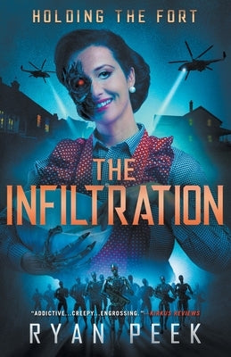Holding the Fort: The Infiltration Paperback Pebbyville Press
