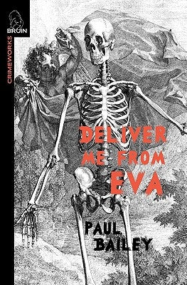 Deliver Me From Eva by Bailey, Paul