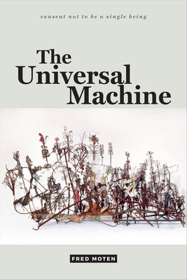 The Universal Machine by Moten, Fred