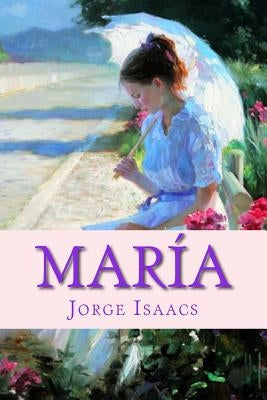 María by Isaacs, Jorge
