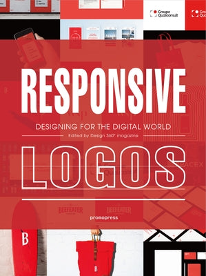 Responsive Logos: Designing for the Digital World by Shaoqiang, Wang