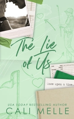 The Lie of Us by Melle, Cali