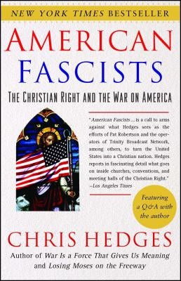 Cover of American Fascists: The Christian Right and the War on America book by Free Press, showing the book's front cover with title and design.