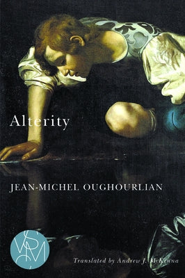 Alterity by Oughourlian, Jean-Michel