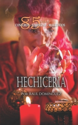 Hechicería: Baños, Asistencias, Baldeos, Conjuros, Limpiezas by Dominguez, Raul