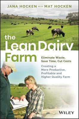 The Lean Dairy Farm by Hocken, Mat