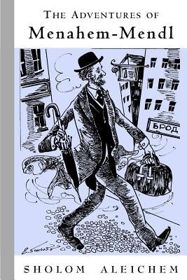 The Adventures of Menahem-Mendl Paperback Sholom Aleichem Family Publications