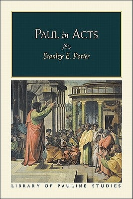 Paul in Acts Paperback Baker Academic & Brazos Press