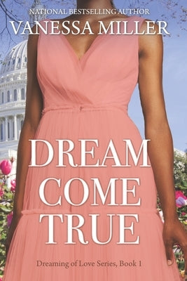 Dream Come True Paperback Independently Published