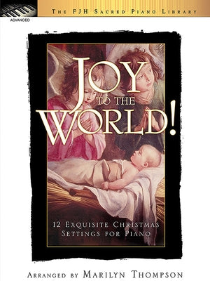 Joy to the World! by Thompson, Marilyn