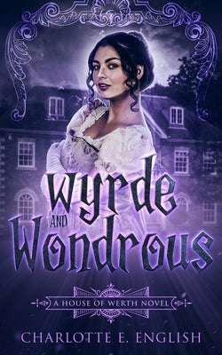 Wyrde and Wondrous Paperback Frouse Books