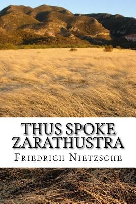 Thus Spoke Zarathustra: english edition Paperback Createspace Independent Publishing Platform