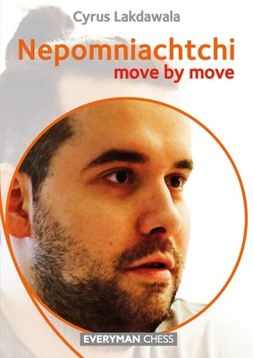 Nepomniachtchi: Move by Move Paperback Everyman Chess