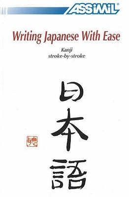 Book Method Japanese Kanji Writing: Japanese Kanji Self-Learning Method by Garnier, Catherine