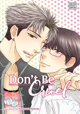 Don't Be Cruel: 2-In-1 Edition, Vol. 2: 2-In-1 Editionvolume 2 by Nekota, Yonezou