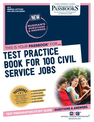 Test Practice Book For 100 Civil Service Jobs (CS-5): Passbooks Study Guide by Corporation, National Learning