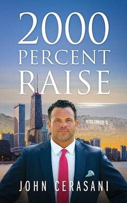 2000 Percent Raise by Cerasani, John