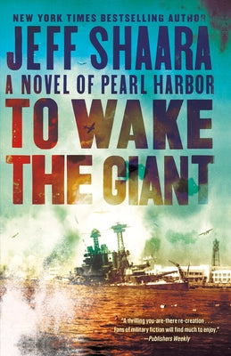 Paperback of "To Wake the Giant," a Pearl Harbor novel by Ballantine Books, featuring a cover image with historical military themes.