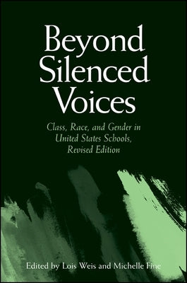 Paperback of Beyond Silenced Voices book by State University of New York Press, exploring class, race, and gender in U.S. schools.