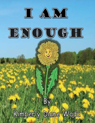 I Am Enough by Wada, Kimberly