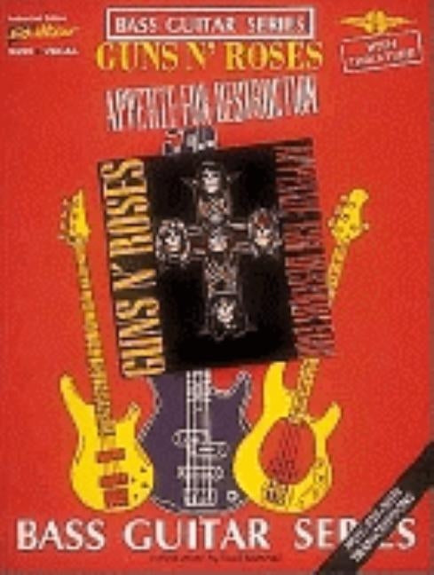 Guns N' Roses - Appetite for Destruction by Guns N' Roses