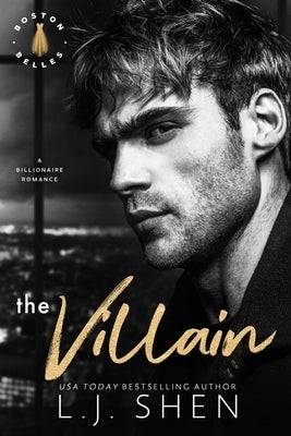 The Villain: A Billionaire Romance Independently Published