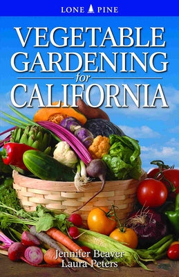 Vegetable gardening book by Lone Pine International titled "Vegetable Gardening for California" with colorful garden illustrations.