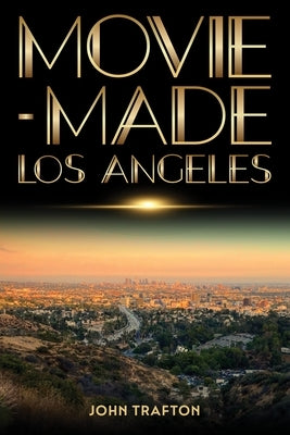 Movie-Made Los Angeles Paperback Wayne State University Press