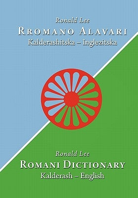 Romani dictionary: Kalderash - English by Lee, Ronald