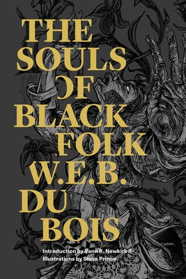 The Souls of Black Folk by Du Bois, W. E. B.