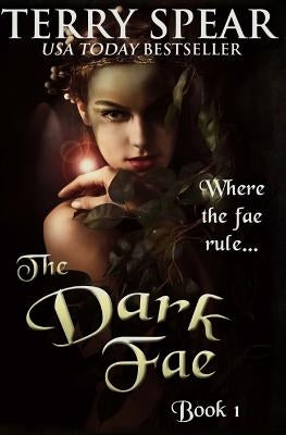 The Dark Fae: The World of Fae Paperback Createspace Independent Publishing Platform