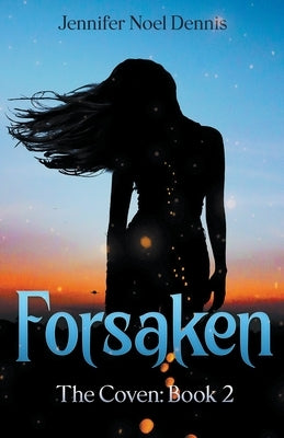 Forsaken Paperback Jennifer Noel Dennis