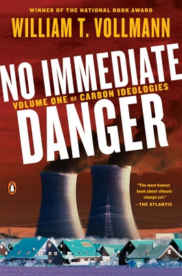 No Immediate Danger: Volume One of Carbon Ideologies Paperback Penguin Books