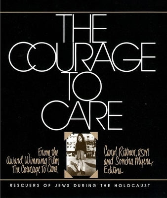 The Courage to Care Paperback New York University Press